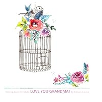 Coloring Books for Adults Love You Grandma!: Adult Coloring Books Best Sellers in al; Adult Coloring Books Stress Relieving Patterns in al; Adult ... Coloring Books for Adults Relaxation in al 1530014425 Book Cover