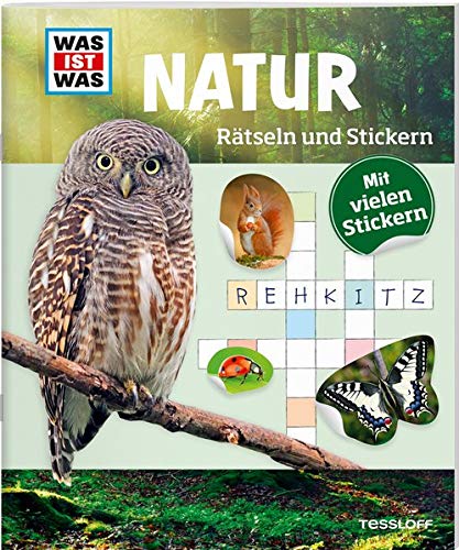 WAS IST WAS Rätseln und Stickern: Natur (WAS IST WAS Rätselhefte) WAS IST WAS Rätseln und Stickern: Natur (WAS IST WAS Rätselhefte)