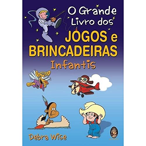 GRANDE LIV DOS JOG E BRINC.INFANTIS, O