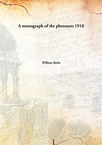 A monograph of the pheasants