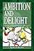 Ambition and Delight
