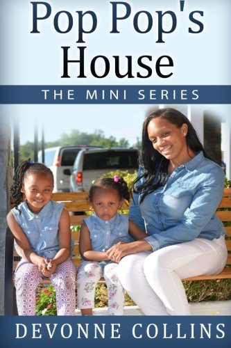 Pop Pop's House - The Mini Series