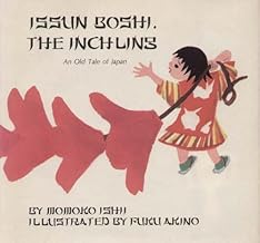 Issun Boshi, The Inchling: An Old Tale of Japan