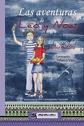 Las aventuras de Leo y Noa: El misterio del pueblo maldito (SIN COLECCION)