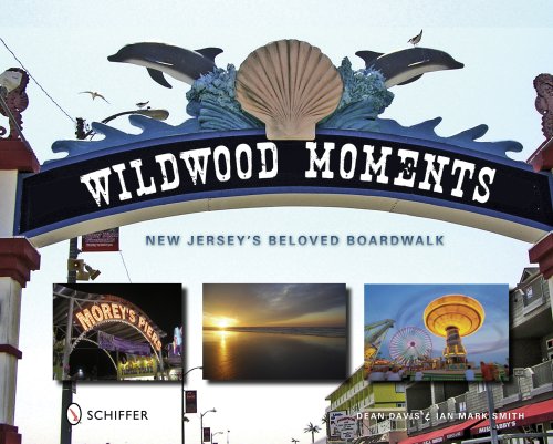 Schiffer Publishing Ltd Wildwood Moments: New Jersey's Beloved Boardwalk