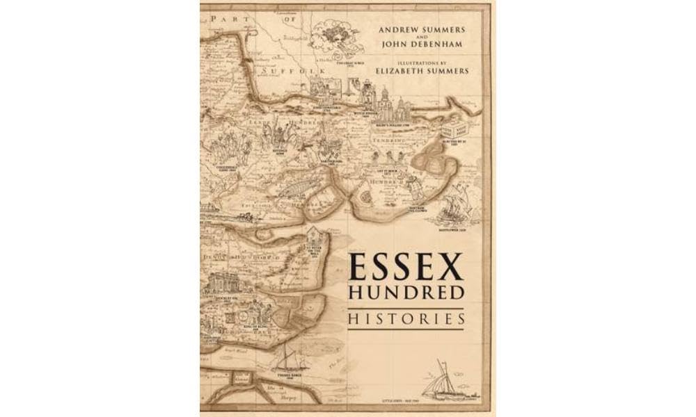 The Essex Hundred Histories by Andrew Summers (Paperback Book)