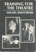 Training for the Theatre: Premises and Promises 0878305769 Book Cover