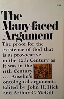 The Many-Faced Argument: Recent Studies on the Ontological Argument for the Existence of God