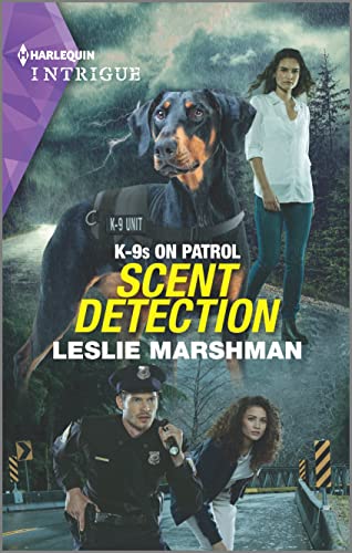 Scent Detection: A Witness Protection Romance (K-9s on Patrol Book 5)