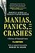 Manias, Panics, and Crashes: A History of Financial Crises, Seventh Edition