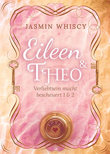 Eileen Und Theo Verliebtsein Macht Bescheuert 1 2 Sammelband German Edition Ebook Whiscy Jasmin Amazon Co Uk Kindle Store