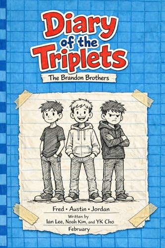 The Diary of the Triplets: The Brandon Brothers