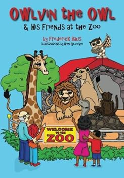 Paperback Owlvin the Owl and His Friends at the Zoo Book