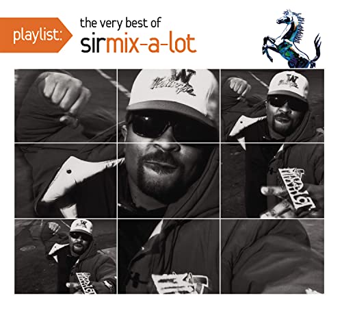 Playlist: The Very Best of Sir Mix a Lot