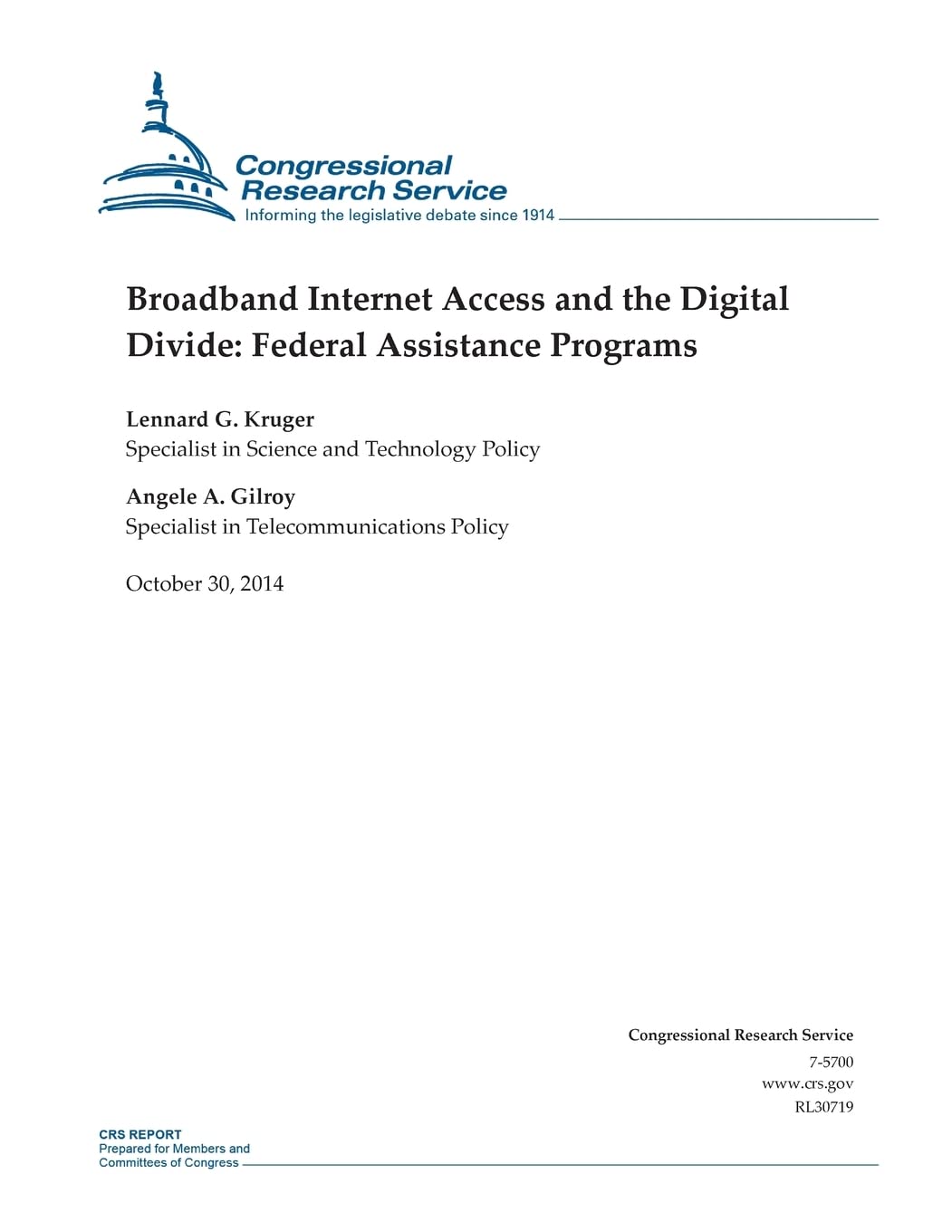 Broadband Internet Access and the Digital Divide: Federal Assistance Programs (CRS Reports)
