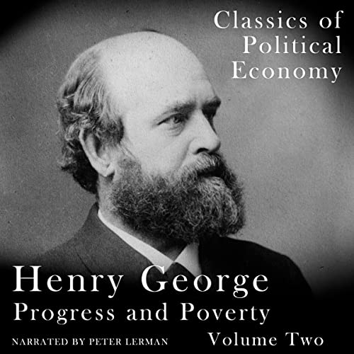 Progress and Poverty: Volume Two by Henry George episode artwork