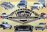 automobilwerk eisenach öffnungszeiten  Deko7 Blechschild 30 x 20 cm Automobilwerk Eisenach