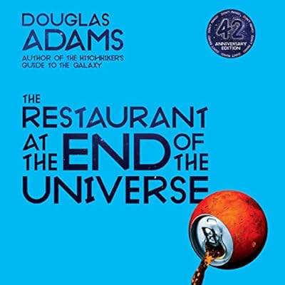 The Restaurant at the End of the Universe