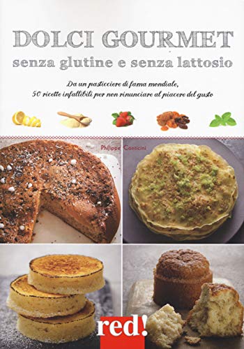Dolci gourmet senza glutine e senza lattosio
