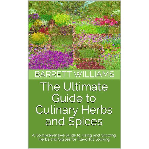 Barrett Williams, ChatGPT ChatGPT presents The Ultimate Guide to Culinary Herbs and Spices episode artwork