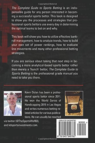 The Complete Guide To Sports Betting: The Six Key Betting Principles That Professional Bettors Use To Ensure Profit At The Sports Book #TOP1