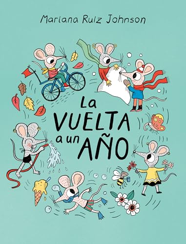 La vuelta a un año / All Around a Year (Spanish Edition)