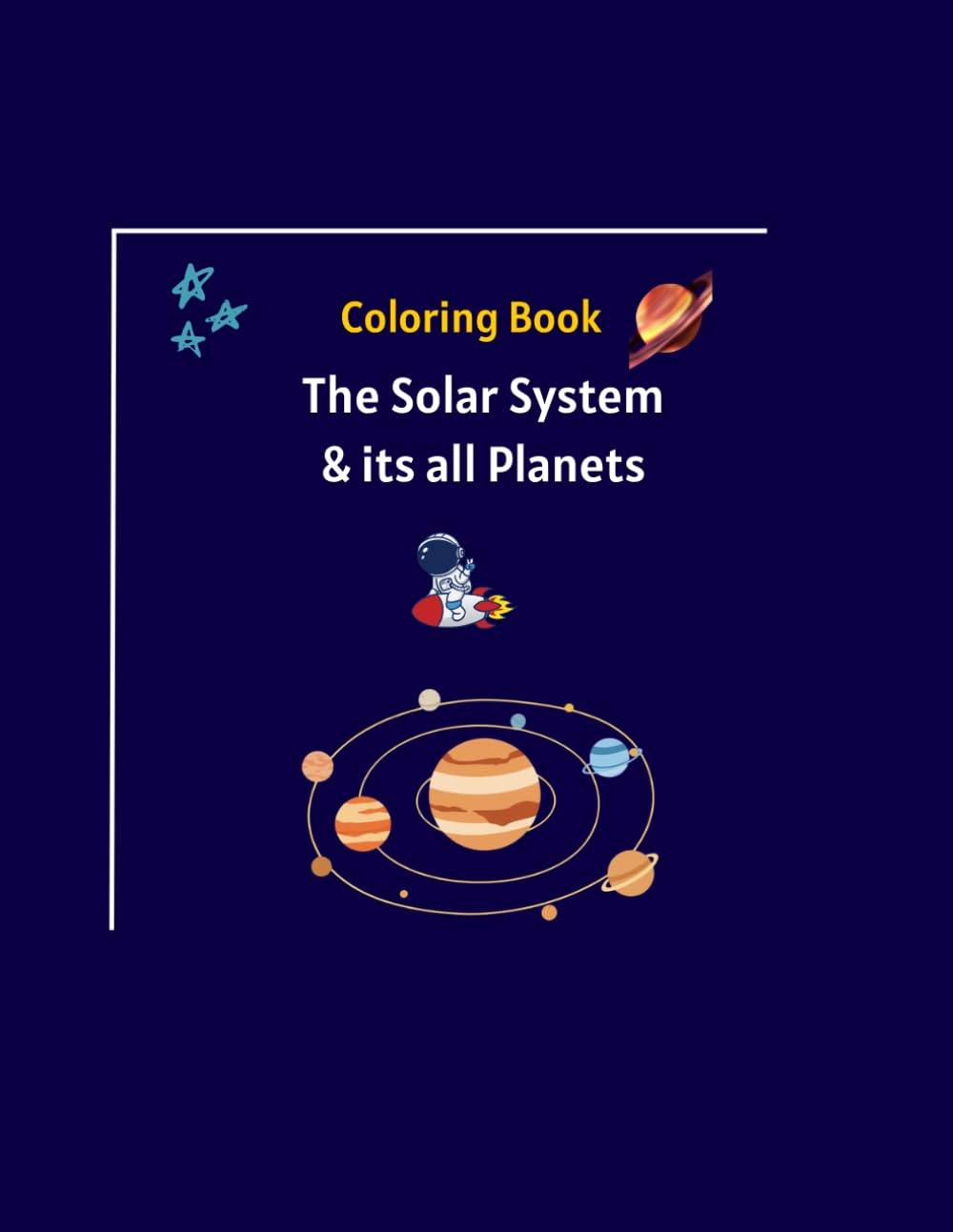 Solar System and its all Planets: Coloring Book for kids