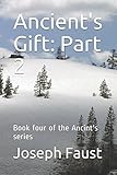 medieval 2019 xbox one  Ancient\'s Gift: Part 2: Book four of the Ancint\'s series (Ancient\'s Series, Band 4)