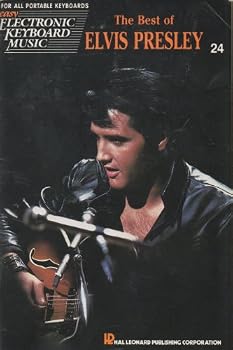 Paperback The Best of Elvis Presley (easy Electronic Keyboard Music, 24) Book