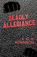Deadly Allegiance 1968537155 Book Cover