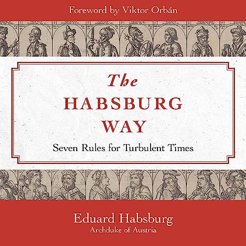 The Habsburg Way : Eduard Habsburg