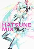 Unofficial Hatsune Mix [UNOFFICIAL HATSUNE MIX] [Paperback]