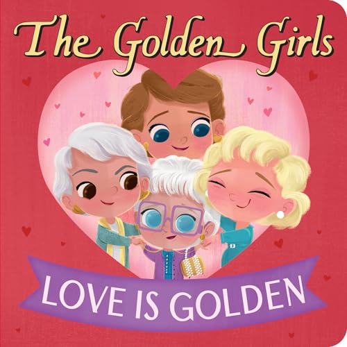 Image of Golden Girls: Love Is Golden