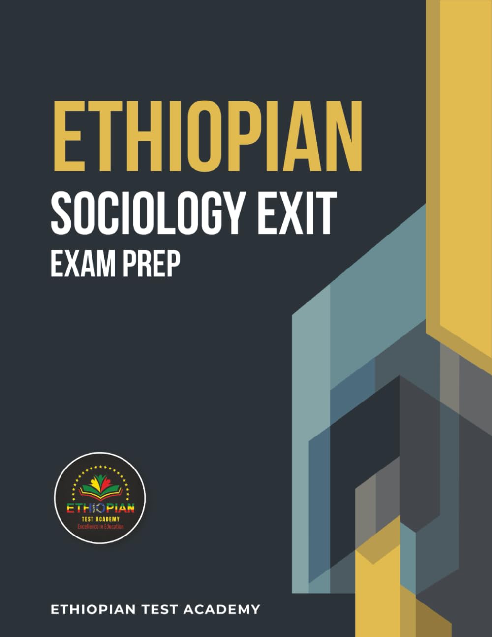 ETHIOPIAN SOCIOLOGY EXIT EXAM PREP
