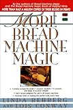 More Bread Machine Magic