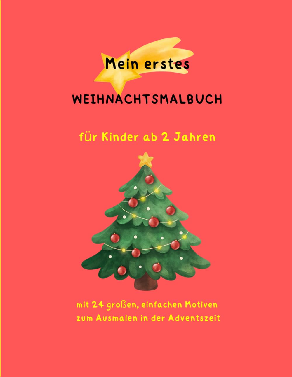 Mein erstes Weihnachtsmalbuch für Kinder ab 2 Jahren