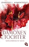  Dämonentochter - Verführerische Nähe: Romantasy (Die Dämonentochter-Reihe 3)