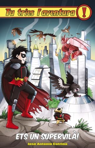 Ets Un Supervila: Tu tries l'aventura 26