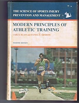 Hardcover Modern Principles of Athletic Training: The Science of Sports Injury Prevention and Management Book