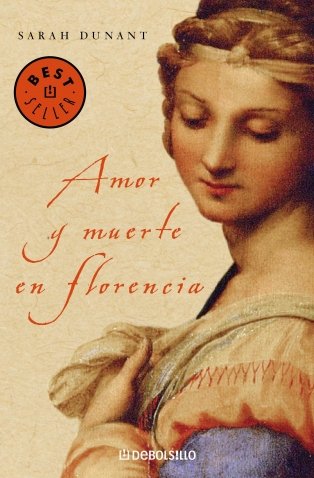 Amor y muerte en Florencia (Best Seller) (Spani... [Spanish] 8497936329 Book Cover