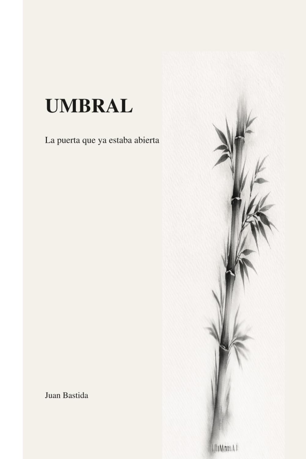 UMBRAL: La puerta ya estaba abierta
