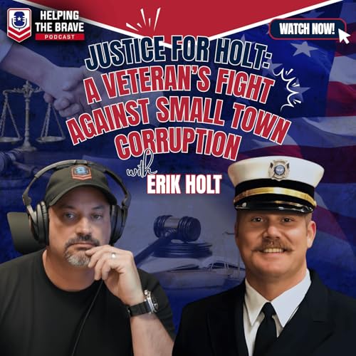 Justice for Holt: A Veteran's Fight Against Small Town Corruption
