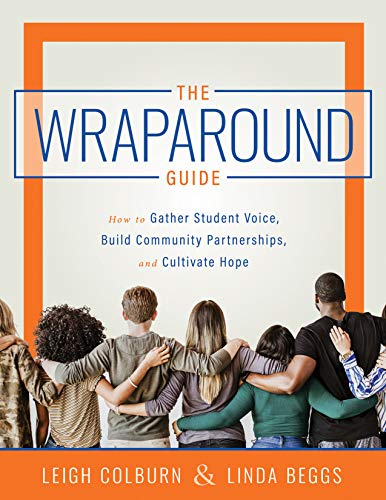 The Wraparound Guide (A wraparound service delivery handbook for helping students overcome barriers to wellness and learning)