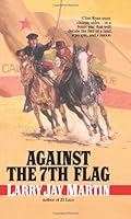Against the 7th Flag 055328987X Book Cover