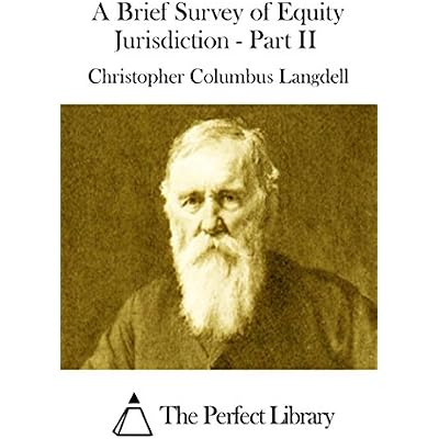 A Brief Survey of Equity Jurisdiction - Part II