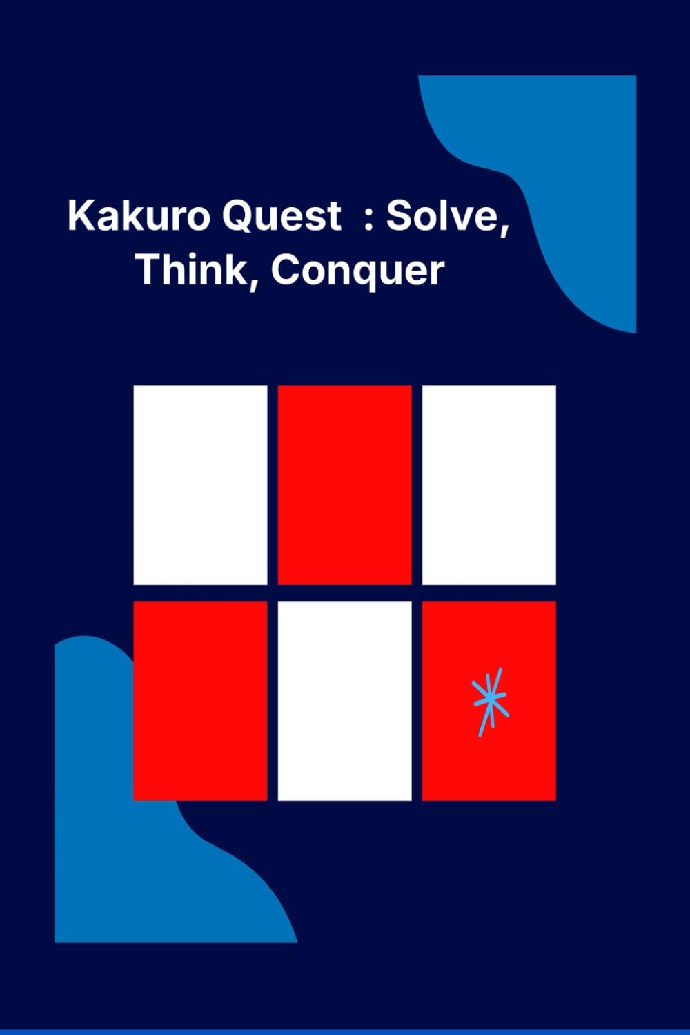 Kakuro Quest: Solve, Think, Conquer