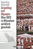  Anschlag auf Olympia: Was 1972 in München wirklich geschah