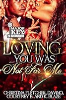 Loving You Was Not For Me 1723997498 Book Cover