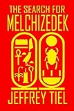 The Search for Melchizedek