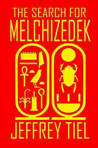 The Search for Melchizedek